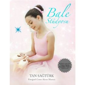 BALE STÜDYOSU - TAN SAĞTÜRK