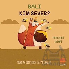 Balı Kim Sever ? Hazal Özkara