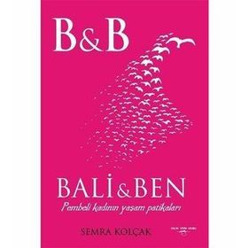 Bali Ve Ben - Semra Kolçak