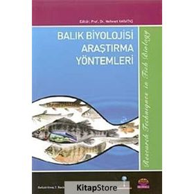 BALIK BIYOLOJISI ARAŞTIRMA YÖNTEMLERİ - MEHMET KARATAŞ