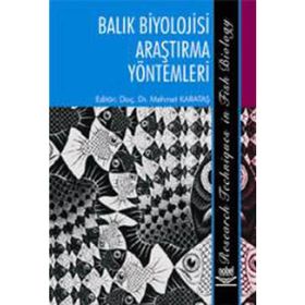 BALIK BIYOLOJISI ARAŞTIRMA YÖNTEMLERİ - MEHMET KARATAŞ