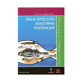 BALIK BIYOLOJISI ARAŞTIRMA YÖNTEMLERİ - MEHMET KARATAŞ