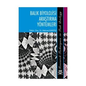 BALIK BIYOLOJISI ARAŞTIRMA YÖNTEMLERİ - MEHMET KARATAŞ