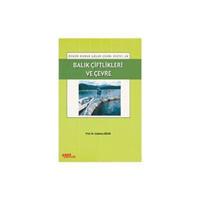 BALIK ÇIFTLIKLERI VE ÇEVRE - ÇAĞATAY GÜLER