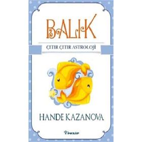 Balık - Çıtır Çıtır Astroloji - Hande Kazanova