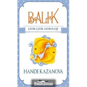 Balık - Çıtır Çıtır Astroloji - Hande Kazanova