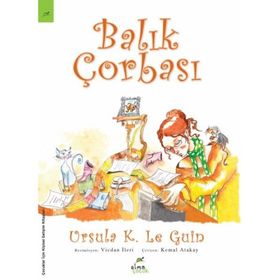 Balık Çorbası - Ursula Kroeber Le Guin