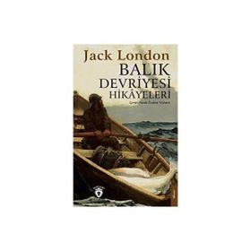 Balık Devriyesi Hikayeleri - Jack London