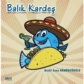 Balık Kardeş - Betül Sena Kömürcüoğlu - Gece Kitaplığı