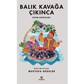 Balık Kavağa Çıkınca - Selman Kılınç