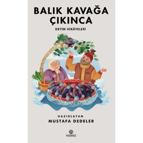 Balık Kavağa Çıkınca - Selman Kılınç