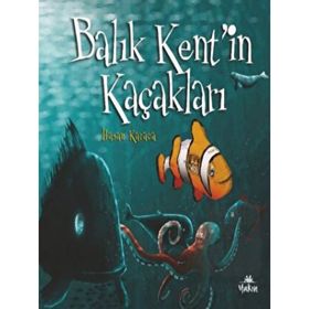 Balık Kent`in Kaçakları Yakın Kitabevi
