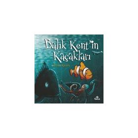 Balık Kent`in Kaçakları Yakın Kitabevi