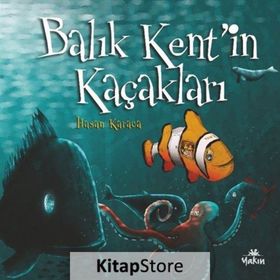 Balık Kent`in Kaçakları Yakın Kitabevi