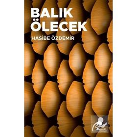 Balık Ölecek Hasibe Özdemir