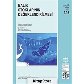 BALIK STOKLARININ DEĞERLENDİRİLMESİ - EMYGDIO L. CADIMA;M. FATIH CAN;MEHMET KARATAŞ