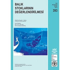 BALIK STOKLARININ DEĞERLENDİRİLMESİ - EMYGDIO L. CADIMA;M. FATIH CAN;MEHMET KARATAŞ