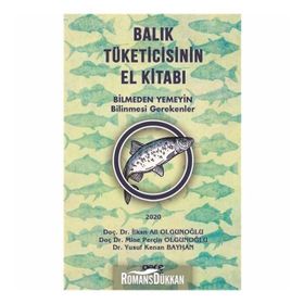 Balık Tüketicisinin El Kitabı - İlkan Ali Olgunoğlu