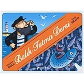 Balık Tutma Dersi - Heinrich Böll Emile Bravo