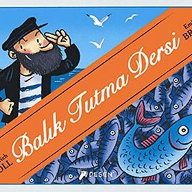 Balık Tutma Dersi - Heinrich Böll Emile Bravo