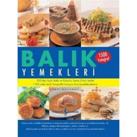 BALIK YEMEKLERI (1500 FOTOĞRAF) - KATE WHITEMAN