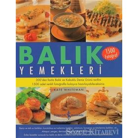 BALIK YEMEKLERI (1500 FOTOĞRAF) - KATE WHITEMAN