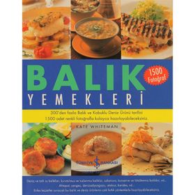Balık Yemekleri / Kate Whiteman / İş Bankası Kültür Yayınları