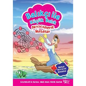 Balıkçı İle Küçük Balık - Hatice Nurbanu Karaca