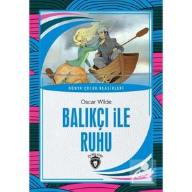 Balıkçı ile Ruhu - Oscar Wilde
