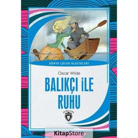 Balıkçı ile Ruhu - Oscar Wilde