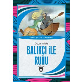 Balıkçı ile Ruhu - Oscar Wilde