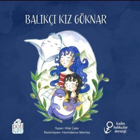 Balıkçı Kız Göknar Hilal Çakır