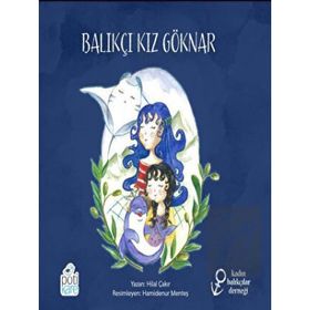 Balıkçı Kız Göknar Hilal Çakır