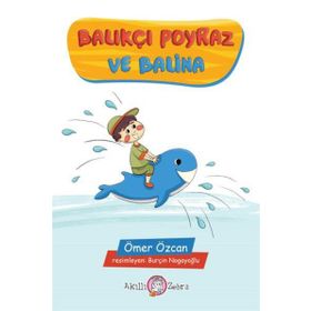 Balıkçı Poyraz Ve Balina - Ömer Özcan