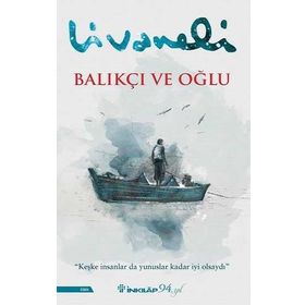 Balıkçı Ve Oğlu - Zülfü Livaneli - İnkılap Yayınları