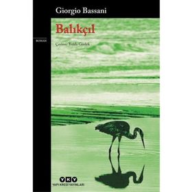 Balıkçıl - Giorgio Bassani