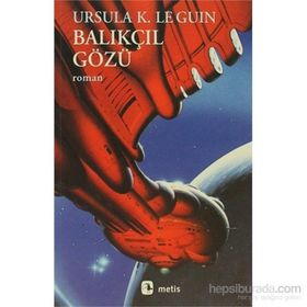 Balıkçıl Gözü - ursula kroeber le guin