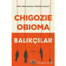 Balıkçılar - Chigozie Obioma