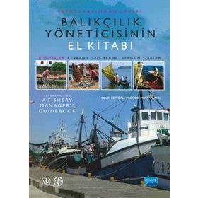 BALIKÇILIK YÖNETİCİSİNİN EL KİTABI - Kevern L. Cochrane,Serge M. Garcia