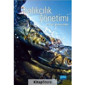 Balıkçılık Yönetimi - Mustafa Sarı