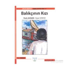 BALIKÇININ KIZI (12+ YAŞ) - PAULO JACQUES