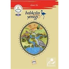 Balıkçının Yemeği Minyatürlerle Dünya Masalları 1 - Ahmet Efe