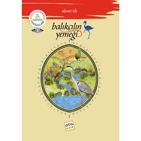 Balıkçının Yemeği Minyatürlerle Dünya Masalları 1 - Ahmet Efe