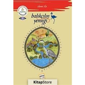 Balıkçının Yemeği Minyatürlerle Dünya Masalları 1 - Ahmet Efe