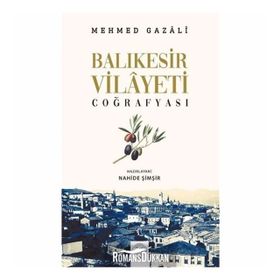 Balıkesir Vilayeti Coğrafyası / Mehmed Gazali / Post Yayın