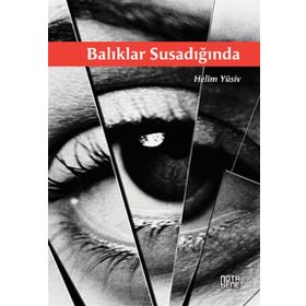 BALIKLAR SUSADIĞINDA - HELÎM YÛSIV