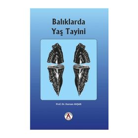 Balıklarda Yaş Tayini - Dursun Avşar