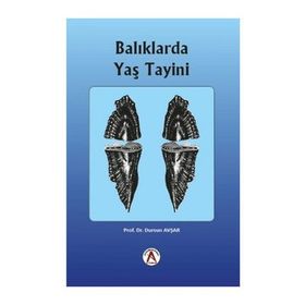 Balıklarda Yaş Tayini - Dursun Avşar