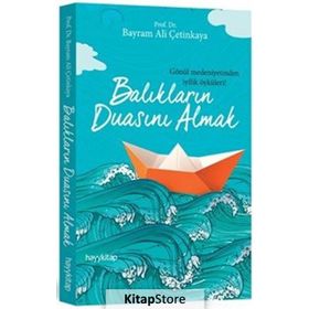 Balıkların Duasını Almak - Bayram Ali Çetinkaya