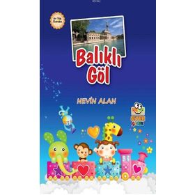 Balıklı Göl - Nevin Alan